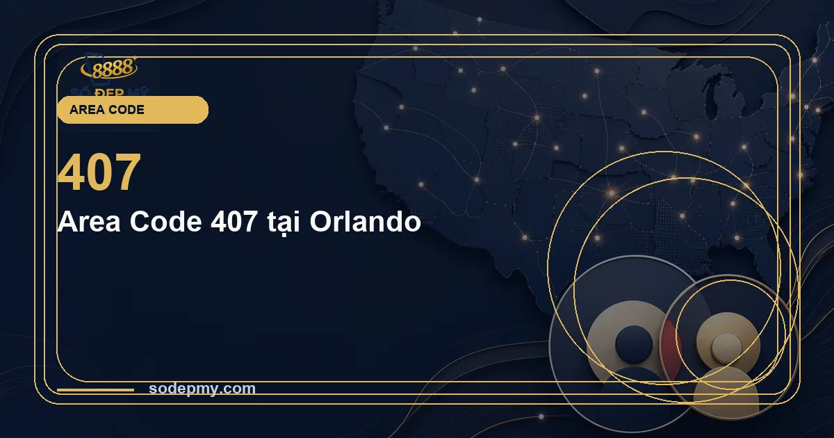 Area Code 407 tại Orlando