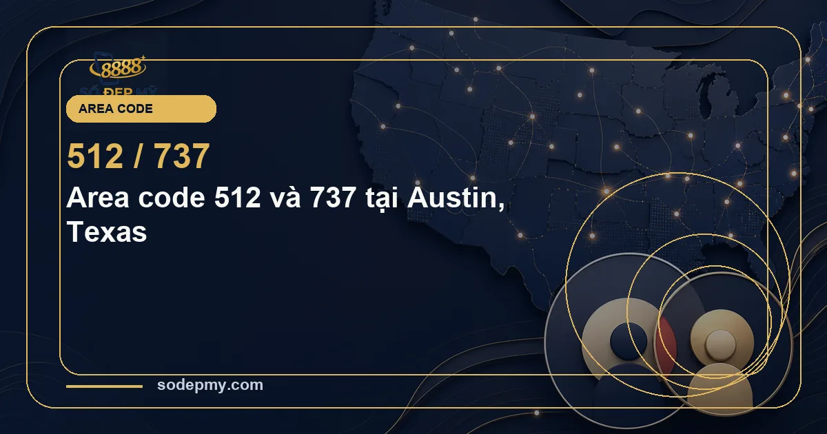 Area code 512 và 737 tại Austin, Texas