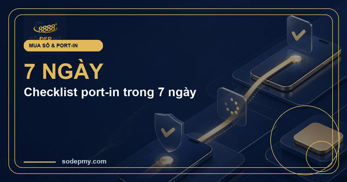 Checklist port-in trong 7 ngày